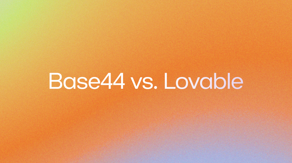 Base44 vs Lovable: which AI App building platform is right for you?