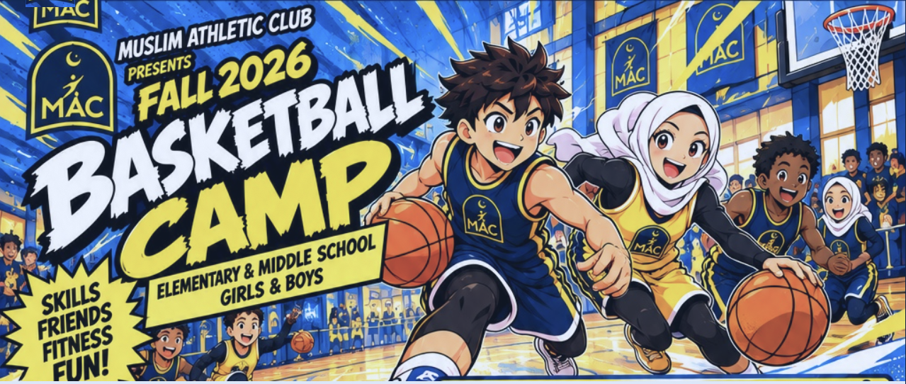 Muslim Athletic Club Fall 2026 Basketball Camp
