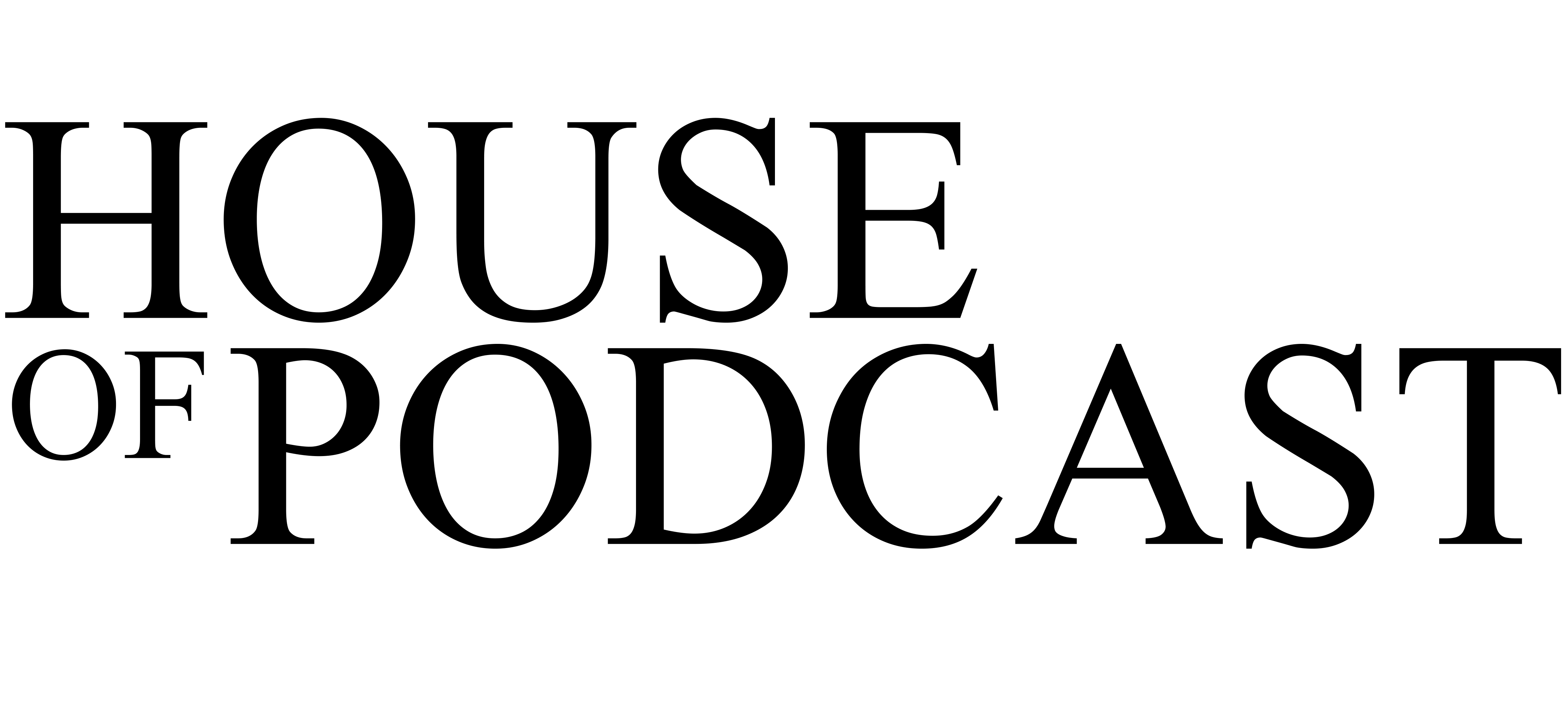 House of Podcast