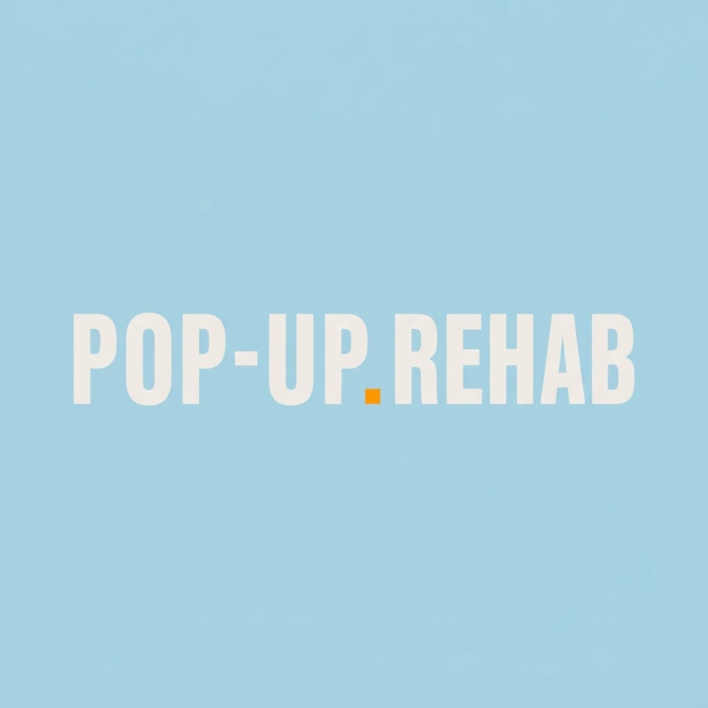 Pop-Up REHAB