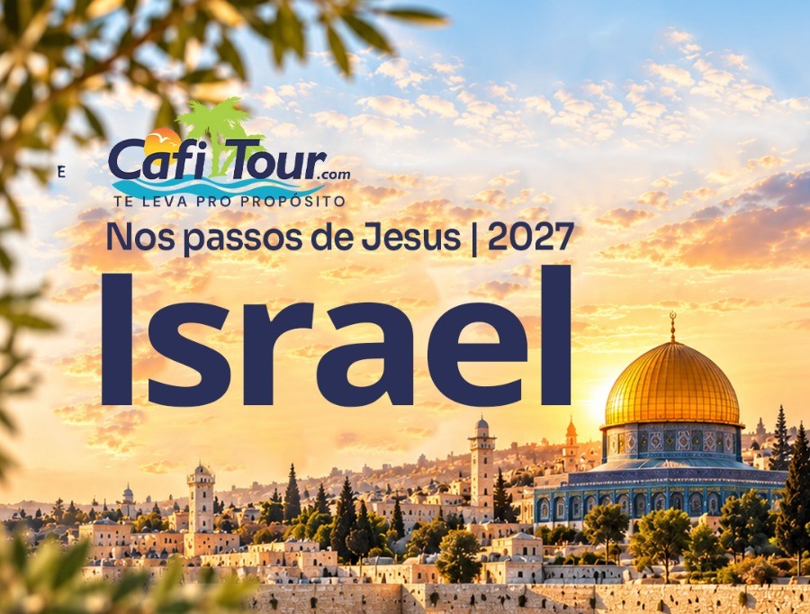 Israel 2027 - Nos passos de Jesus