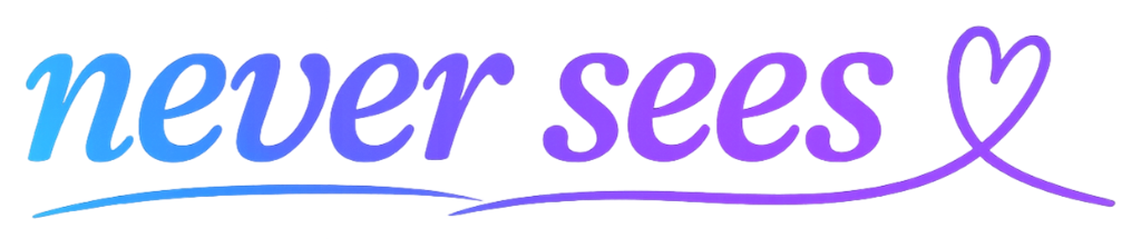 never sees