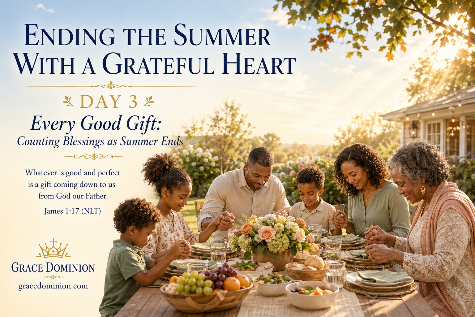 Ending the Summer with a Grateful Heart, Day 3: Every Good Gift: Counting Blessings as Summer Ends