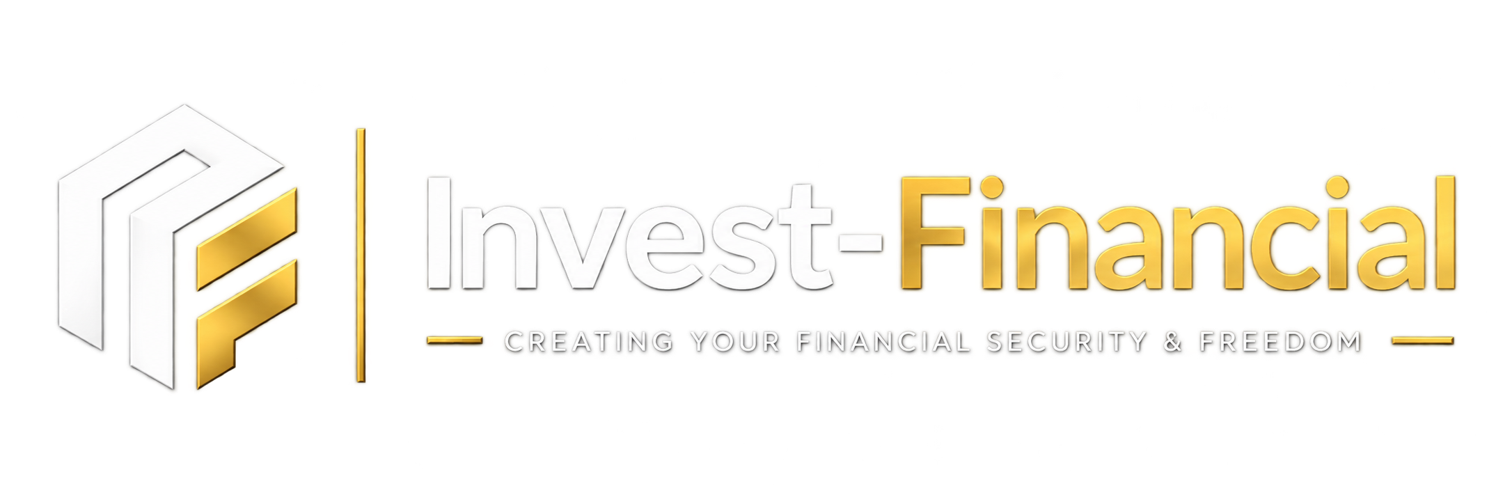 Invest-Financial — Creating Your Financial Security & Freedom