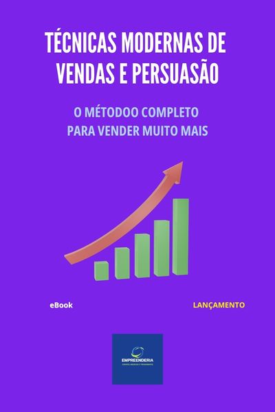Técnicas Modernas de Vendas e Persuasão