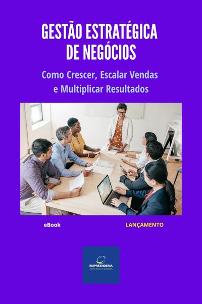 Gestão Estratégica de Negócios