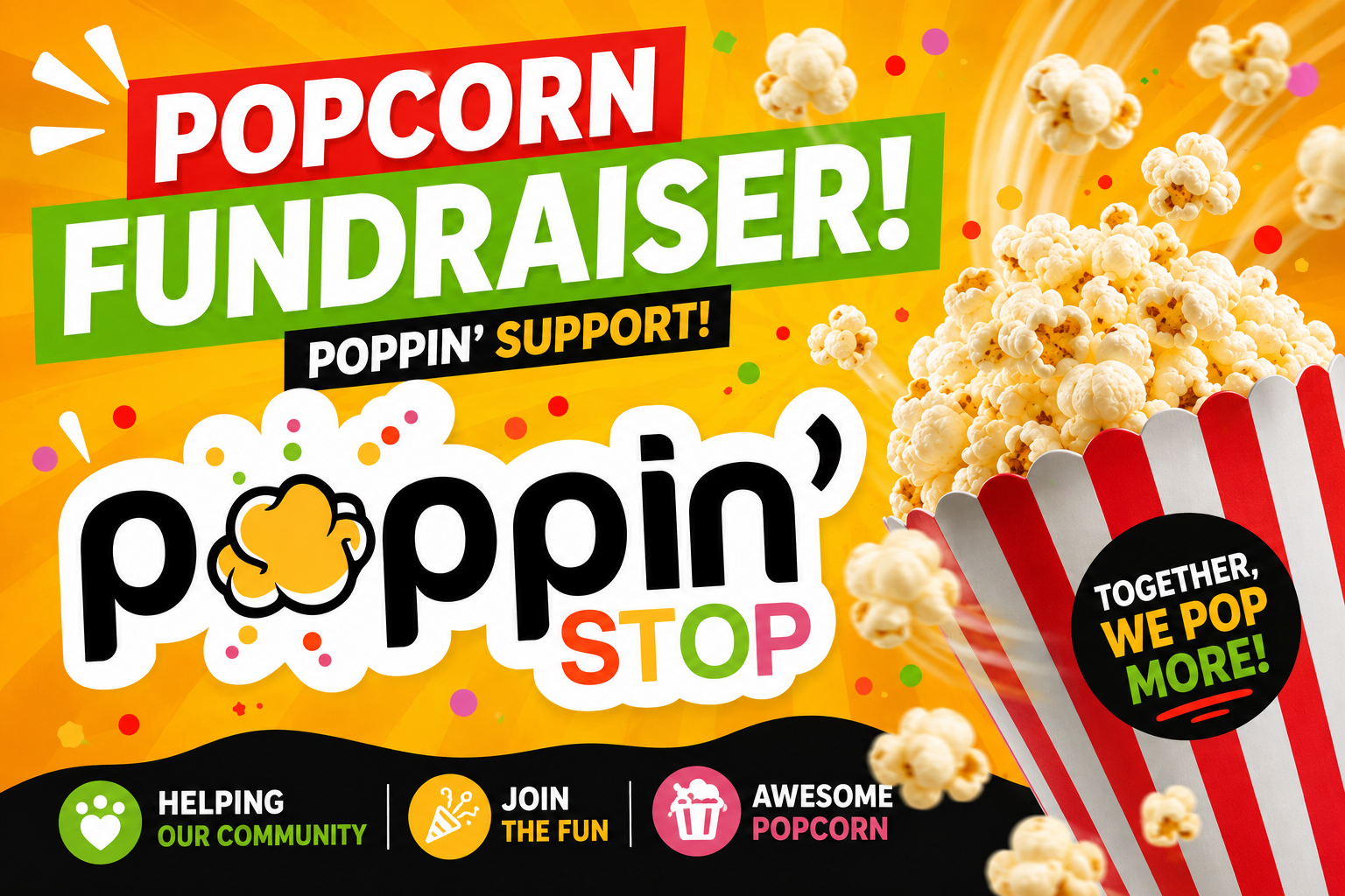 Poppin' Stop Popcorn Fundraiser promotional banner