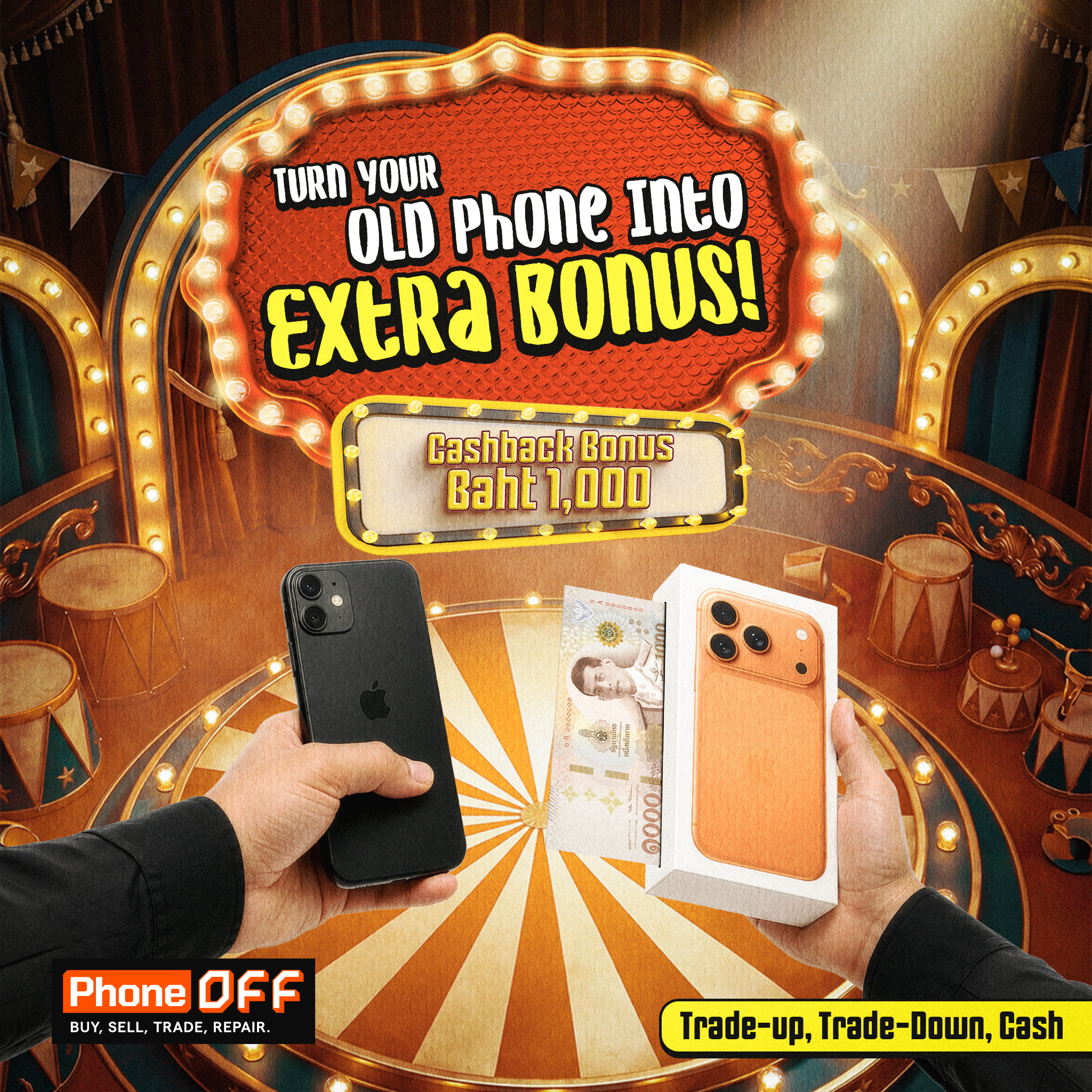 Turn your old phone into extra bonus - Cashback Bonus Baht 1,000