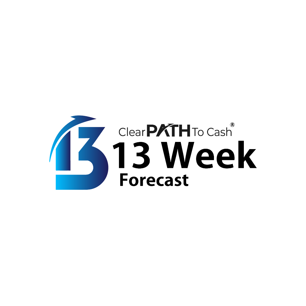 13 Week Forecast - Clear Path to Cash