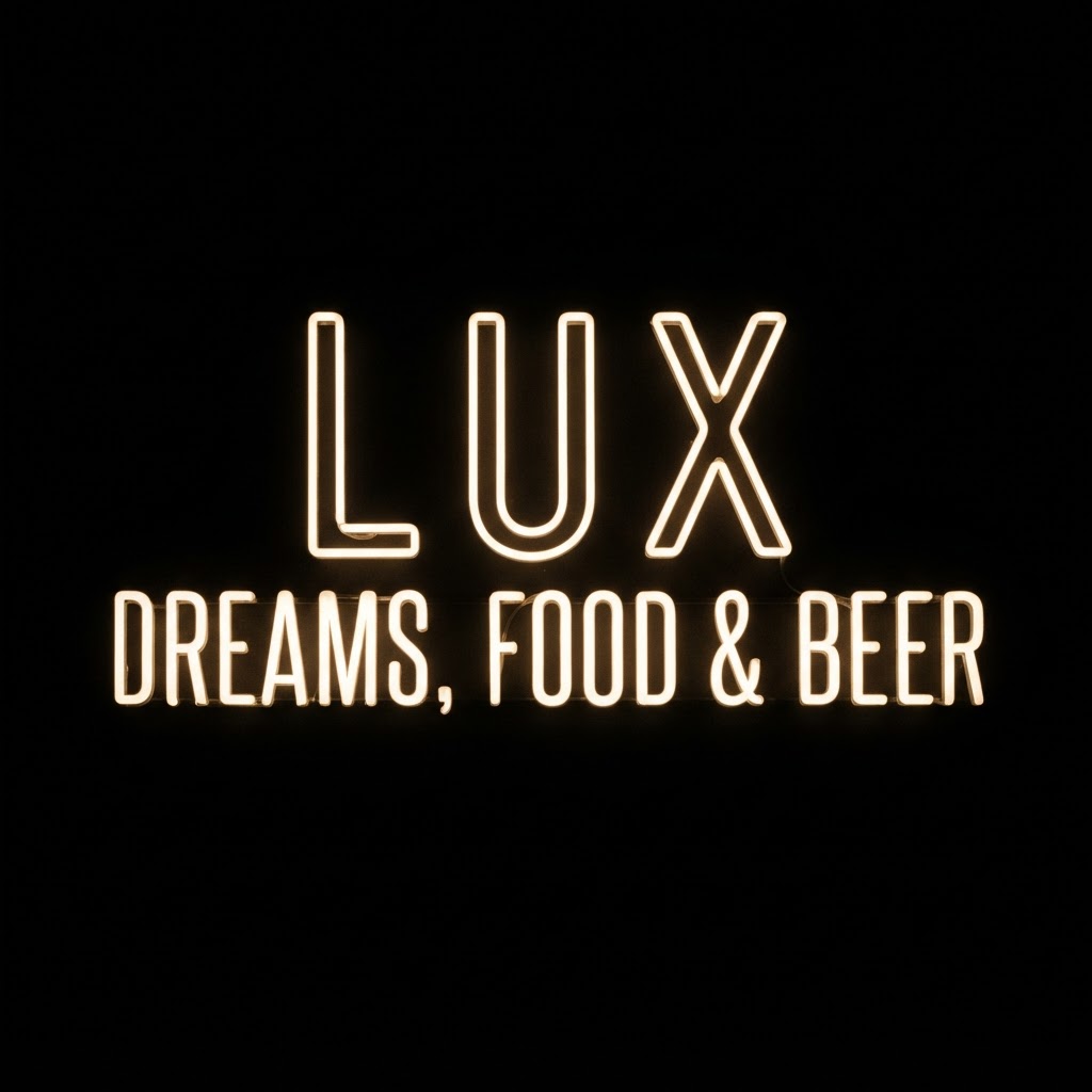 Lux - Dreams, Food & Beer