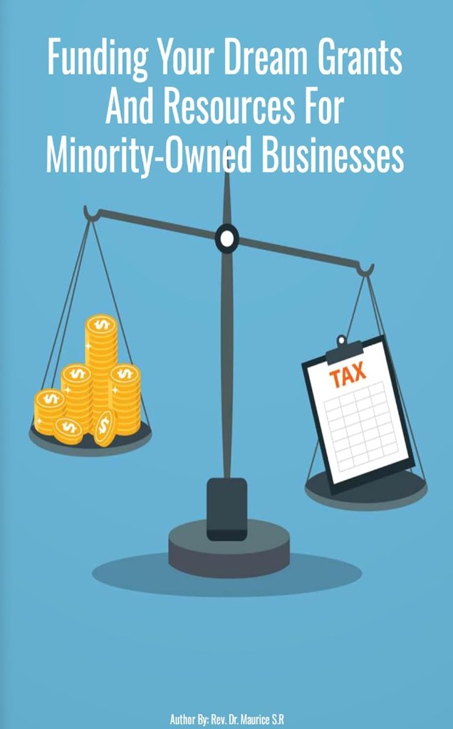 Funding Your Dream: Grants & Resources For Minority-Owned Businesses