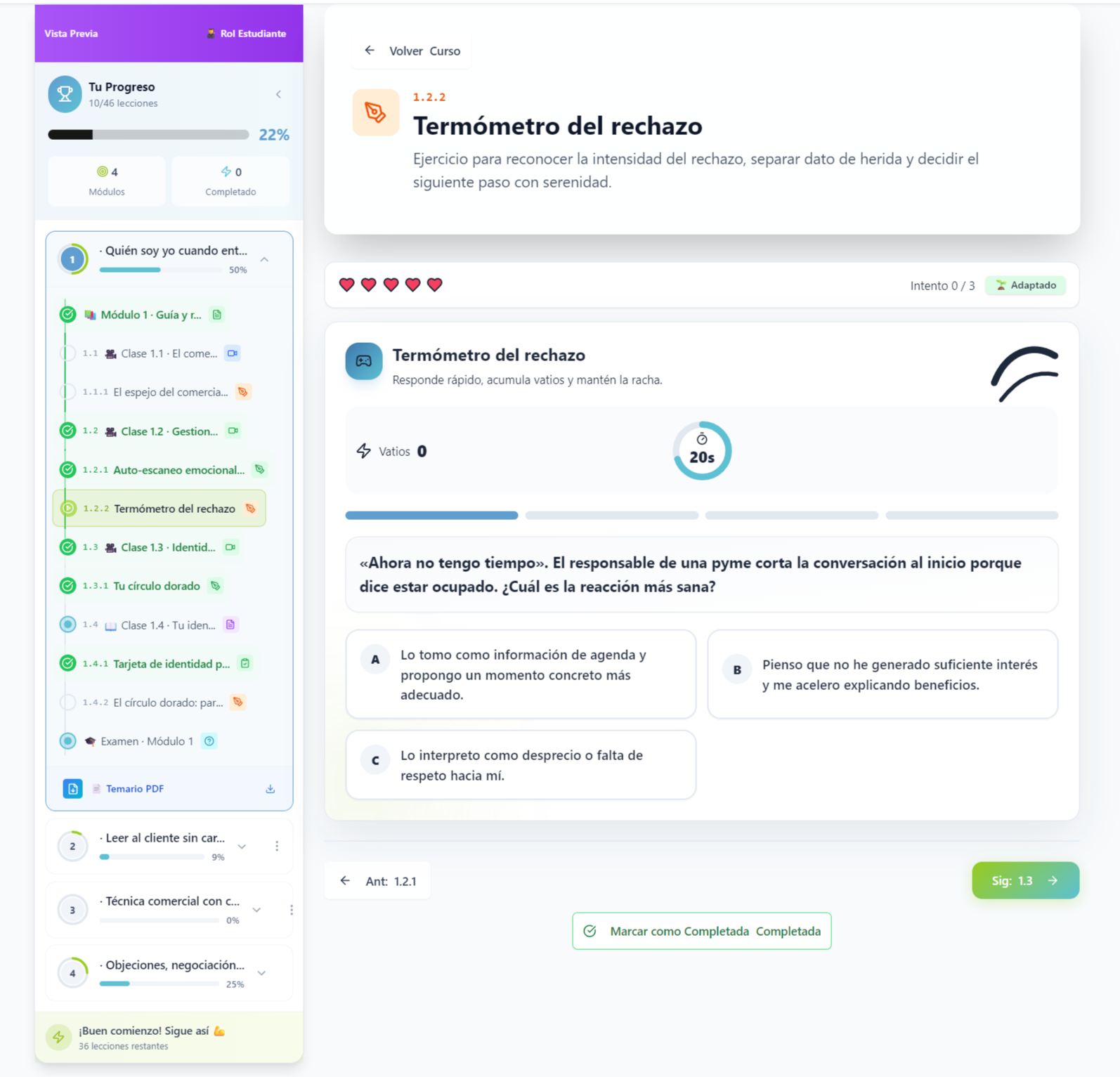 Ejercicios gamificados con corrección inmediata, vatios y racha.