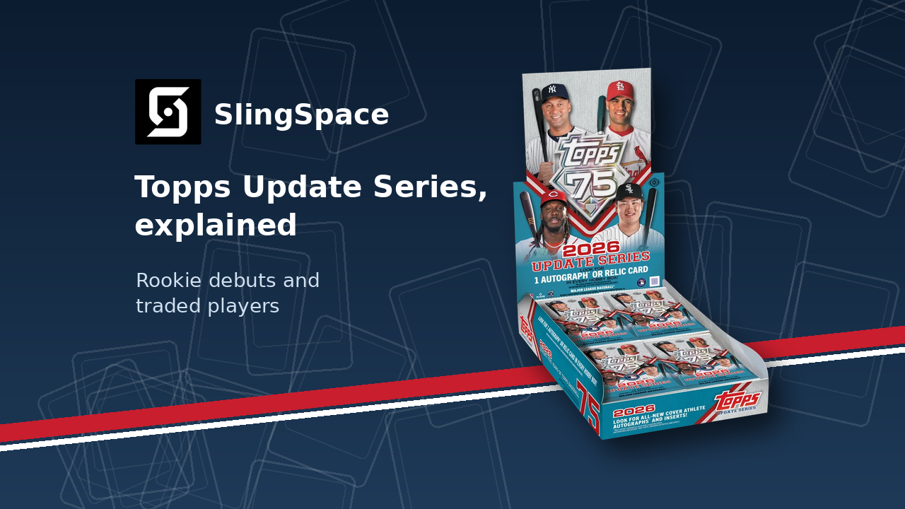 Topps Update Series, explained: where rookie debuts and traded players show up