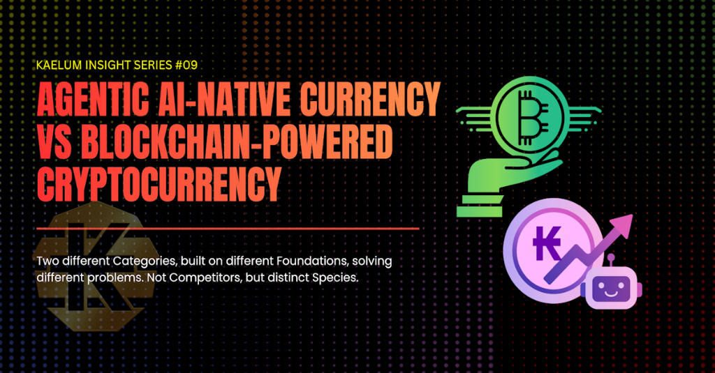 Agentic AI-Native Currency vs Blockchain-Powered Cryptocurrency