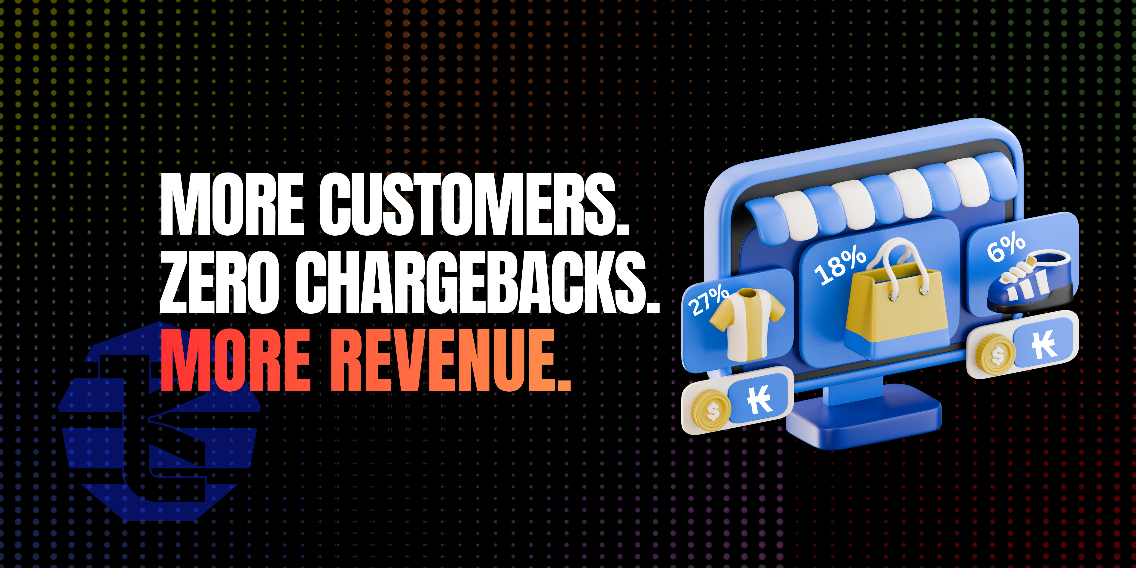 KAELUM for Merchants: More Customers. Zero Chargebacks. More Revenue.