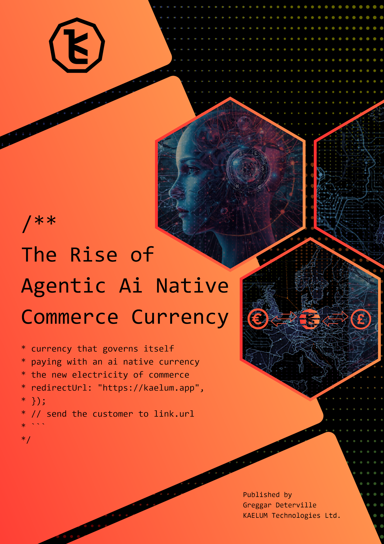 Cover of The Rise of Agentic Ai Native Commerce Currency, a KAELUM guide