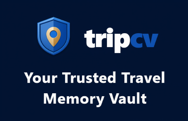 TripCV — Your Trusted Travel Memory Vault