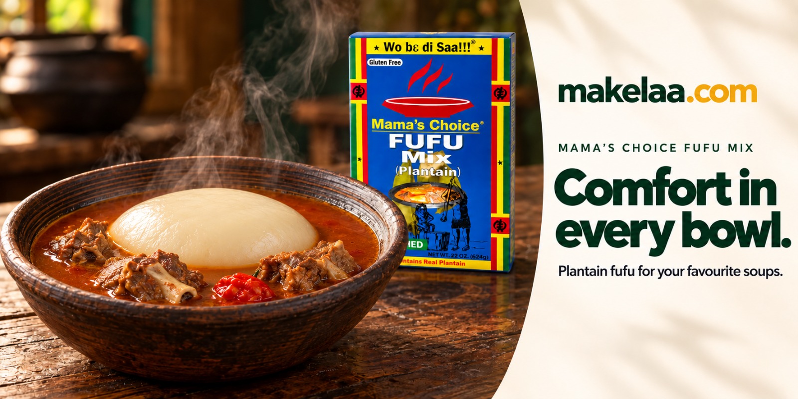 Mama's Choice Fufu Mix — comfort in every bowl, plantain fufu for your favourite soups
