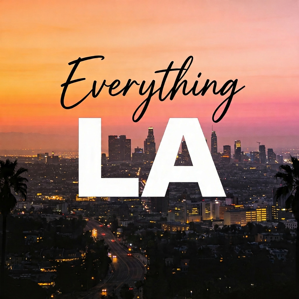 Everything LA