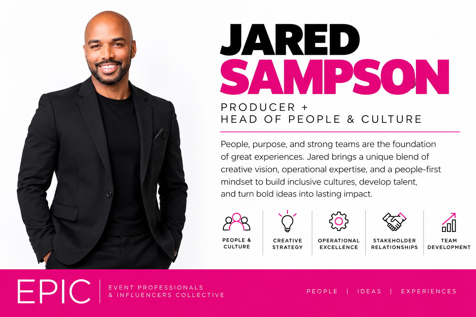 EPIC leadership profile: Jared Sampson, Producer and Head of People & Culture.