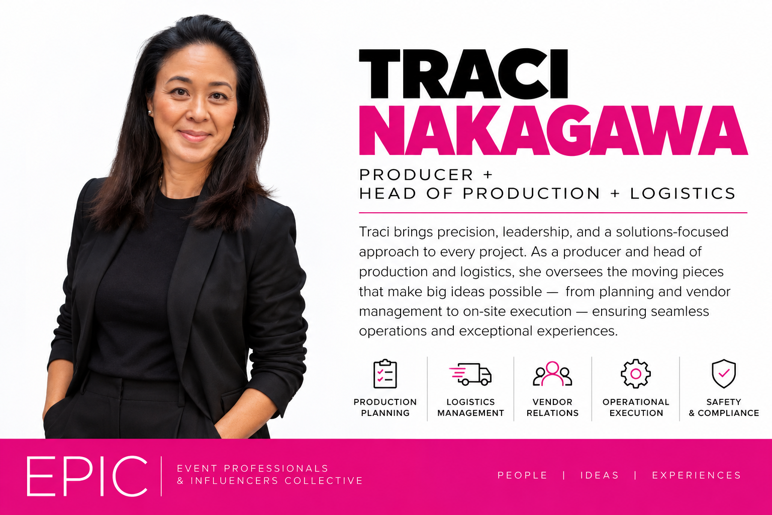 EPIC leadership profile: Traci Nakagawa, Producer and Head of Production and Logistics.