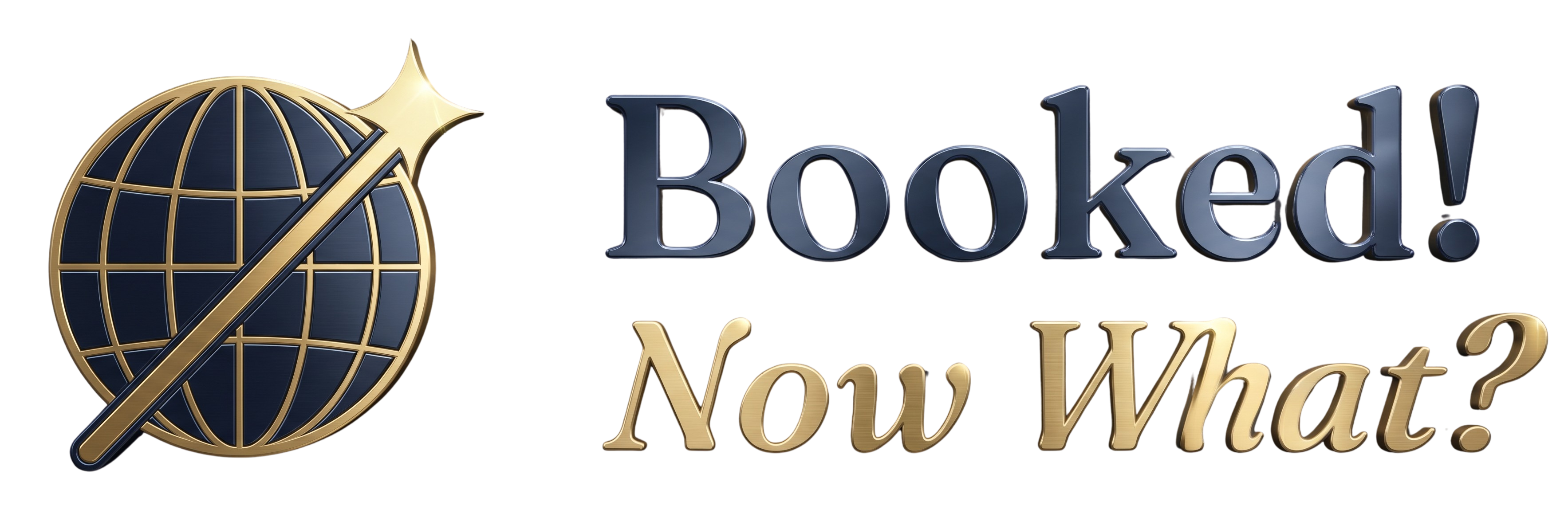 Booked! Now What?