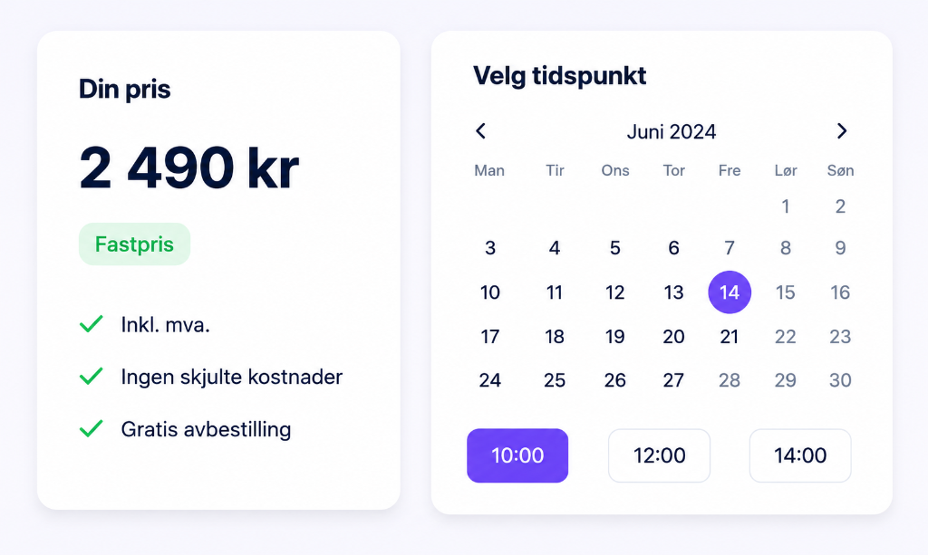 Få fastpris og velg tidspunkt
