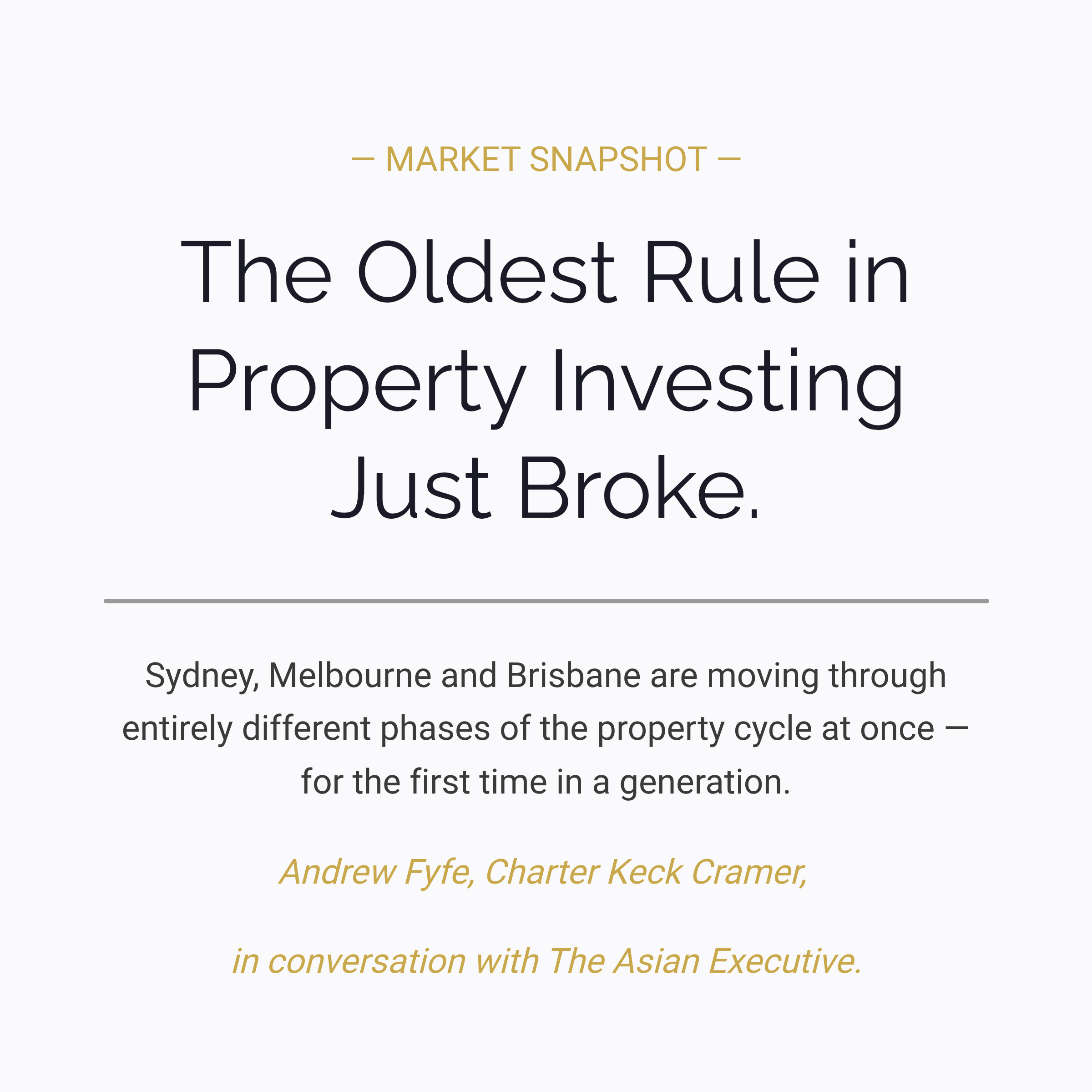 The Oldest Rule in Property Investing Just Broke