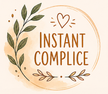 Instant Complice