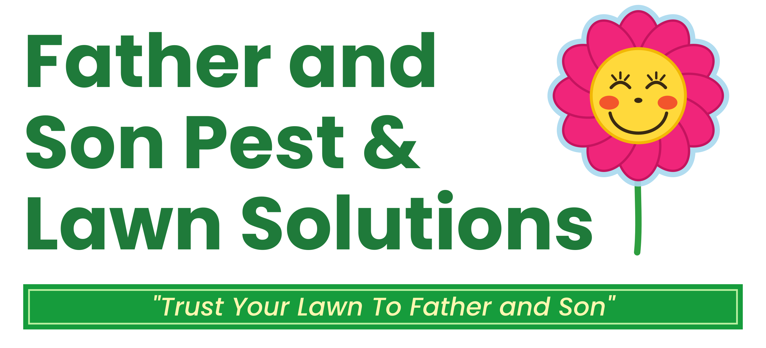 Father and Son Pest & Lawn Solutions