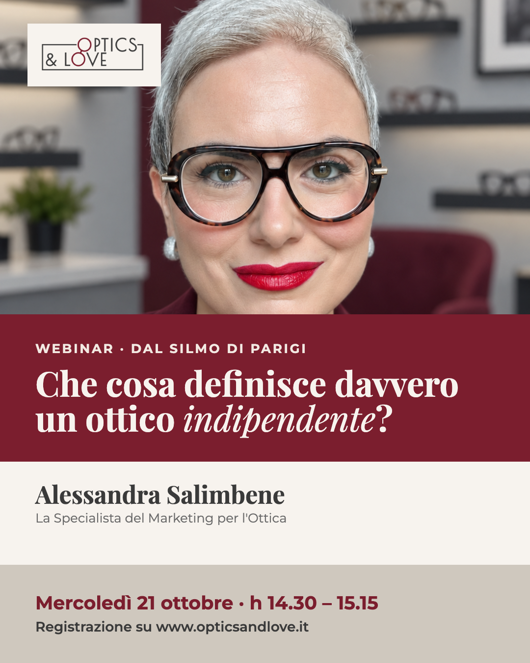 Webinar Optics&Love — Che cosa definisce davvero un ottico indipendente?