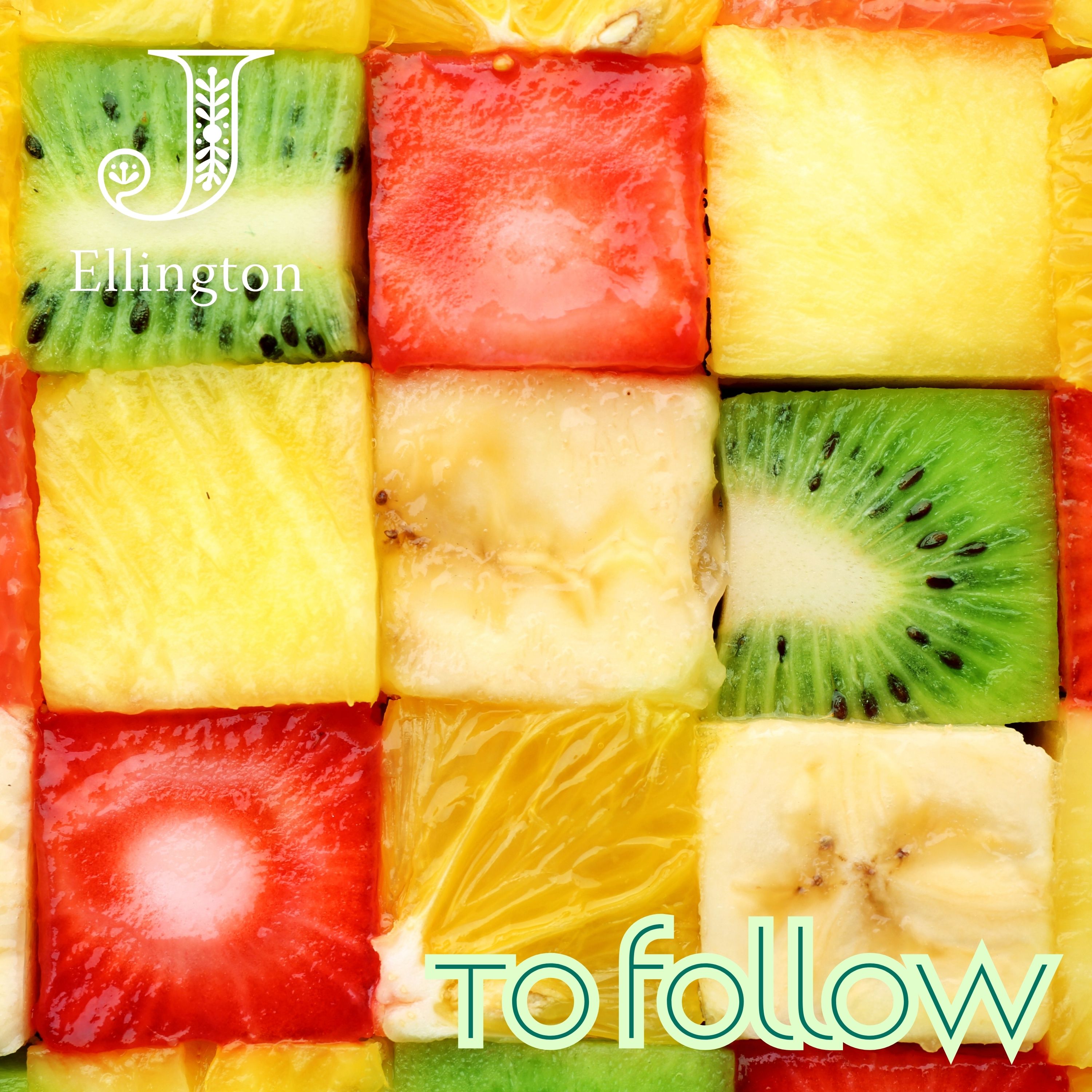 To Follow — Fruit Medley