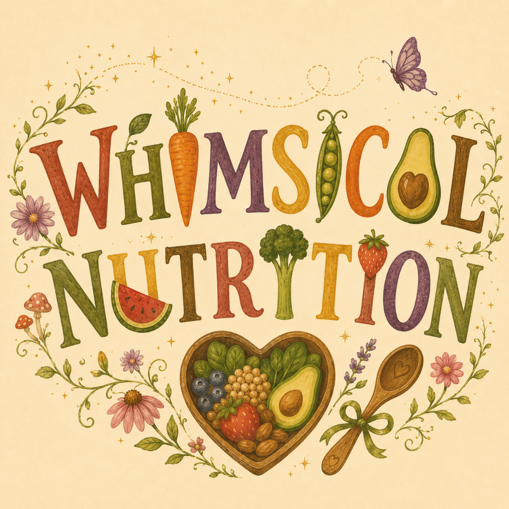 Whimsical Nutrition