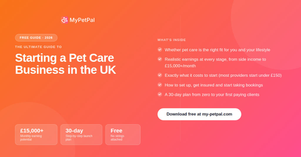 The Ultimate Guide to Starting a Pet Care Business in the UK - Free Guide 2026
