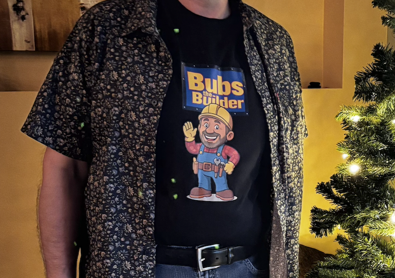 Bubs the Builder custom shirt