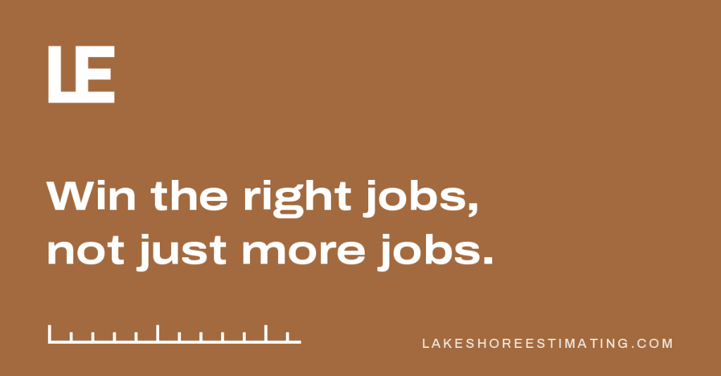 Win the right jobs