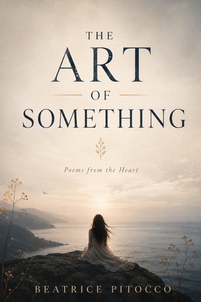 The Art of Something by Beatrice Pitocco