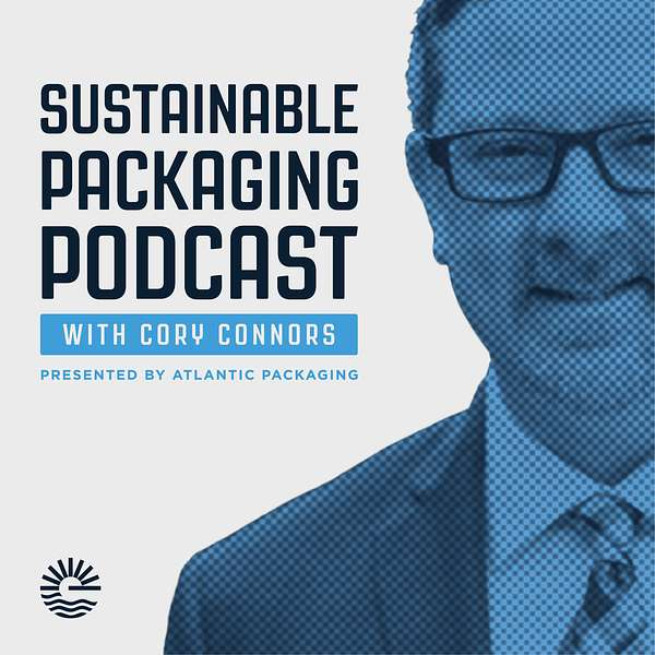 Sustainable Packaging with Cory Connors