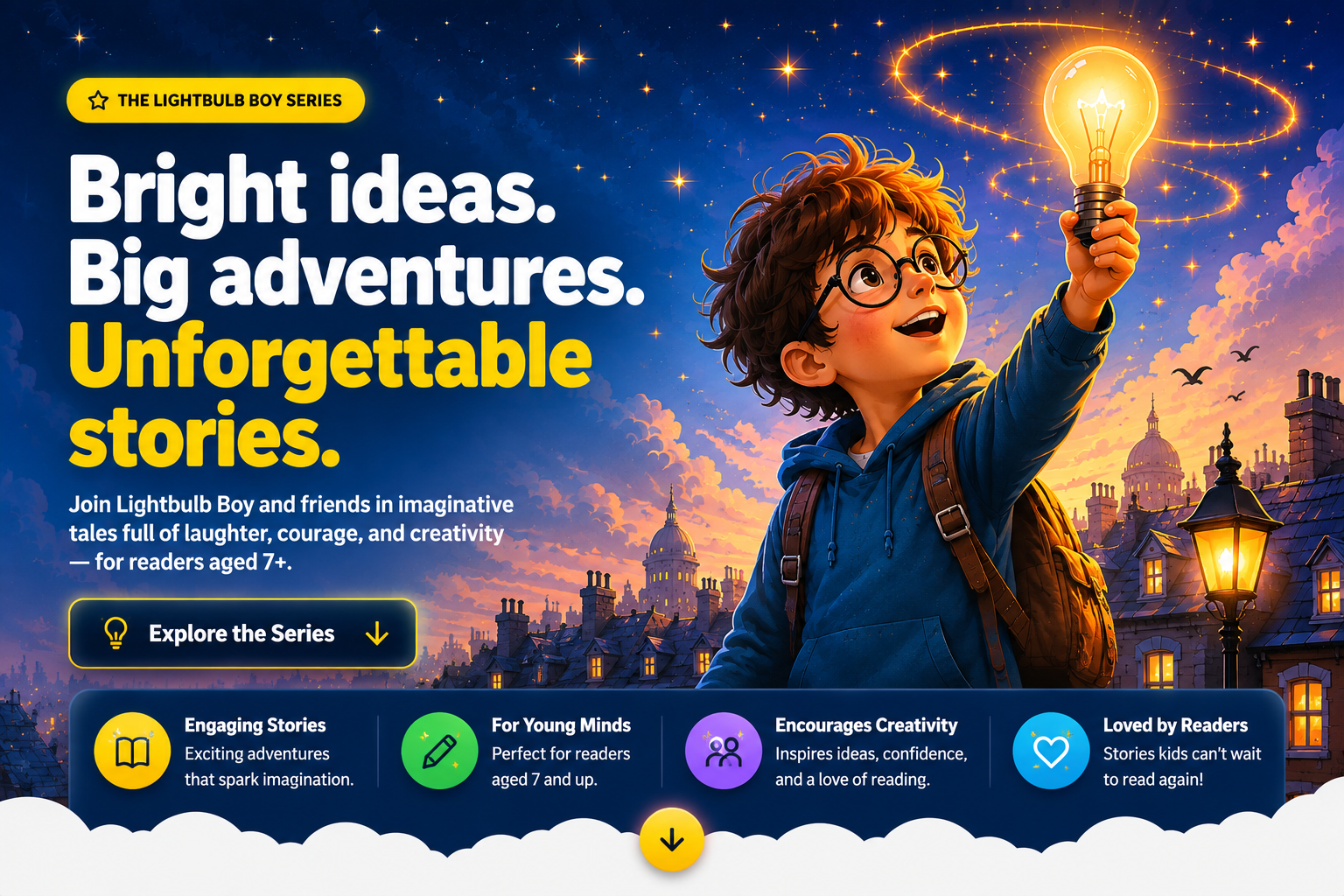 The Lightbulb Boy Series — bright ideas, big adventures, unforgettable stories
