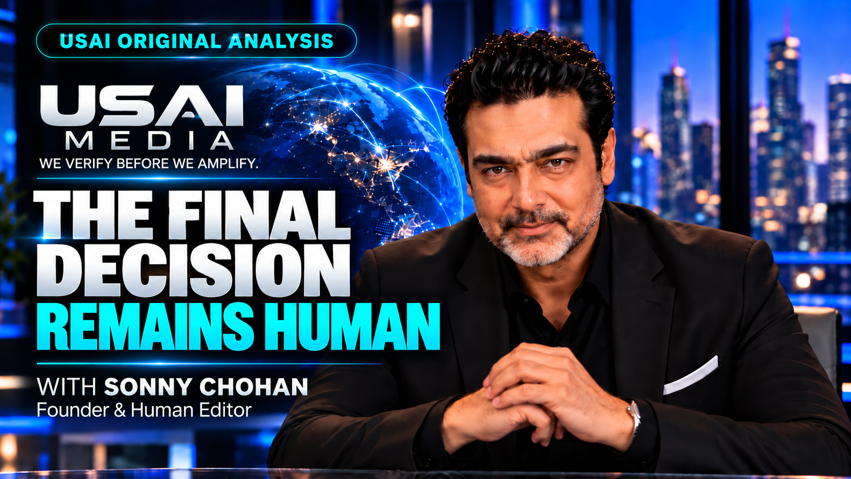 The Final Decision Remains Human