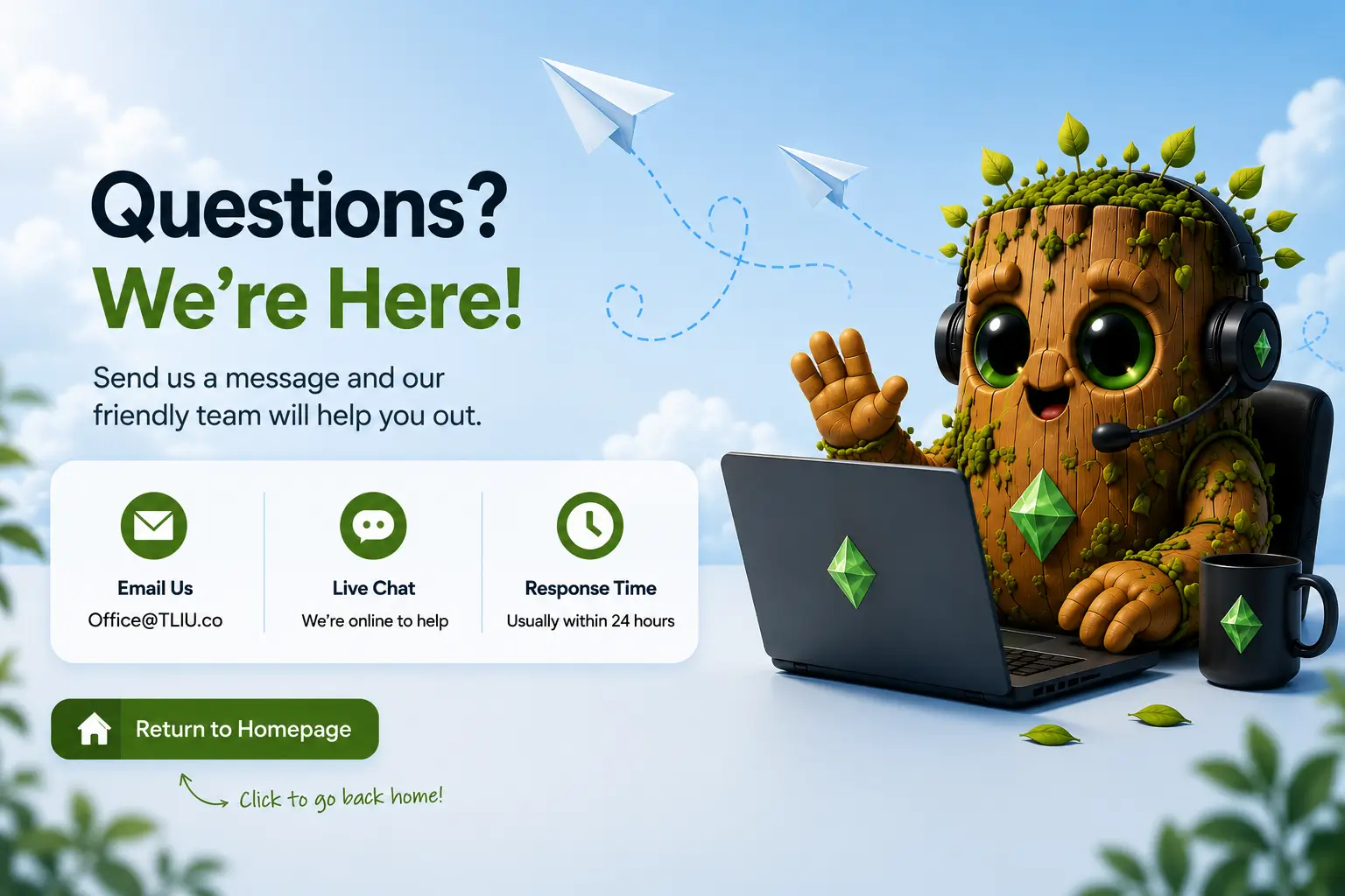 Questions? We're Here! - Contact File Optimized