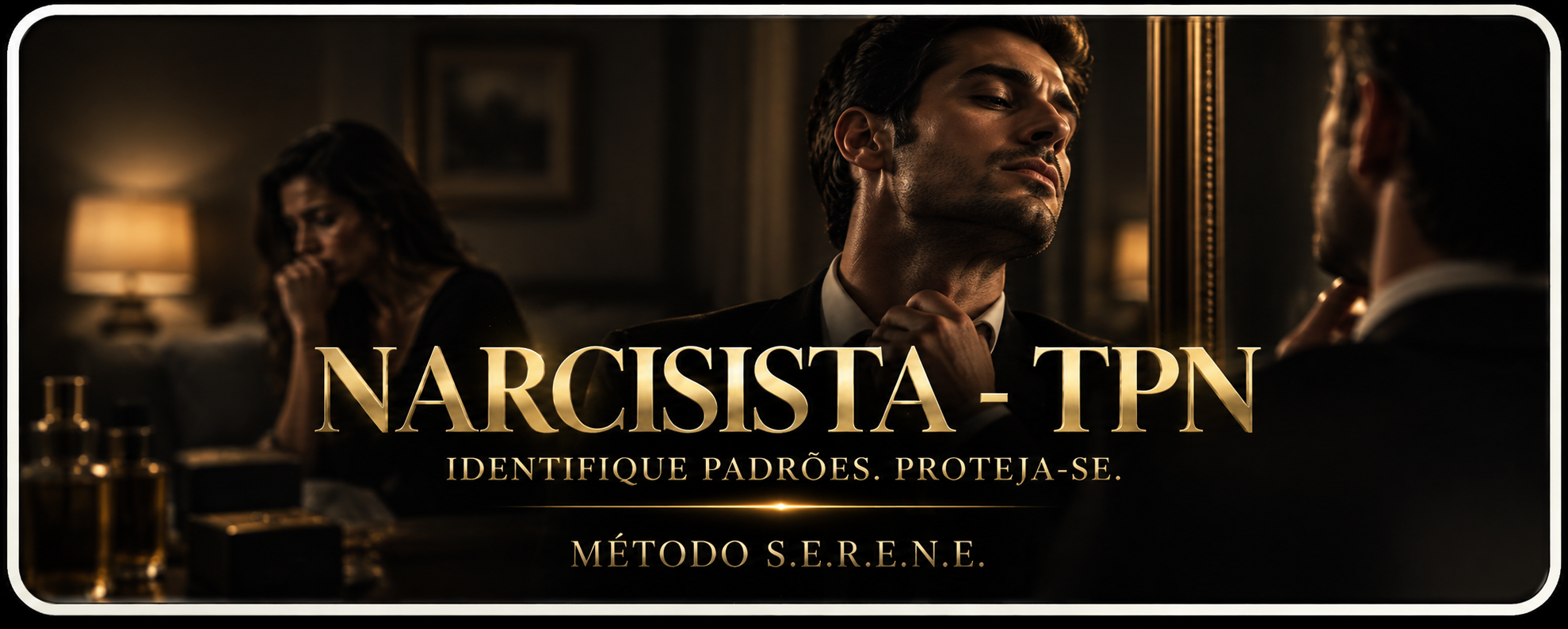 Personalidade Narcisista
