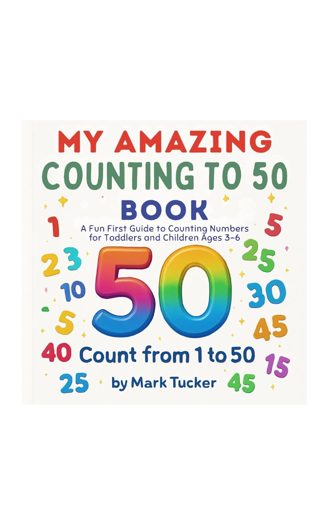 My Amazing Counting to 50 Book