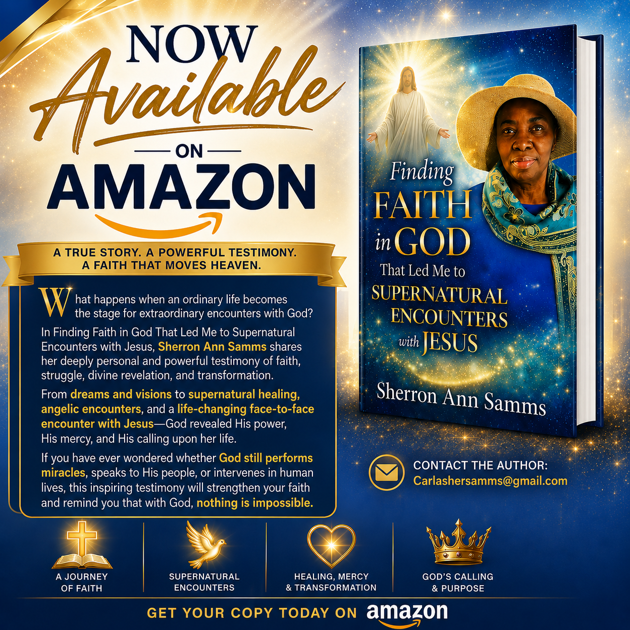 Finding Faith in God That Led Me to Supernatural Encounters with Jesus by Sherron Ann Samms