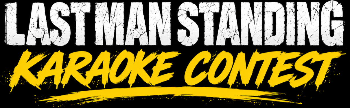 Last Man Standing Karaoke Contest