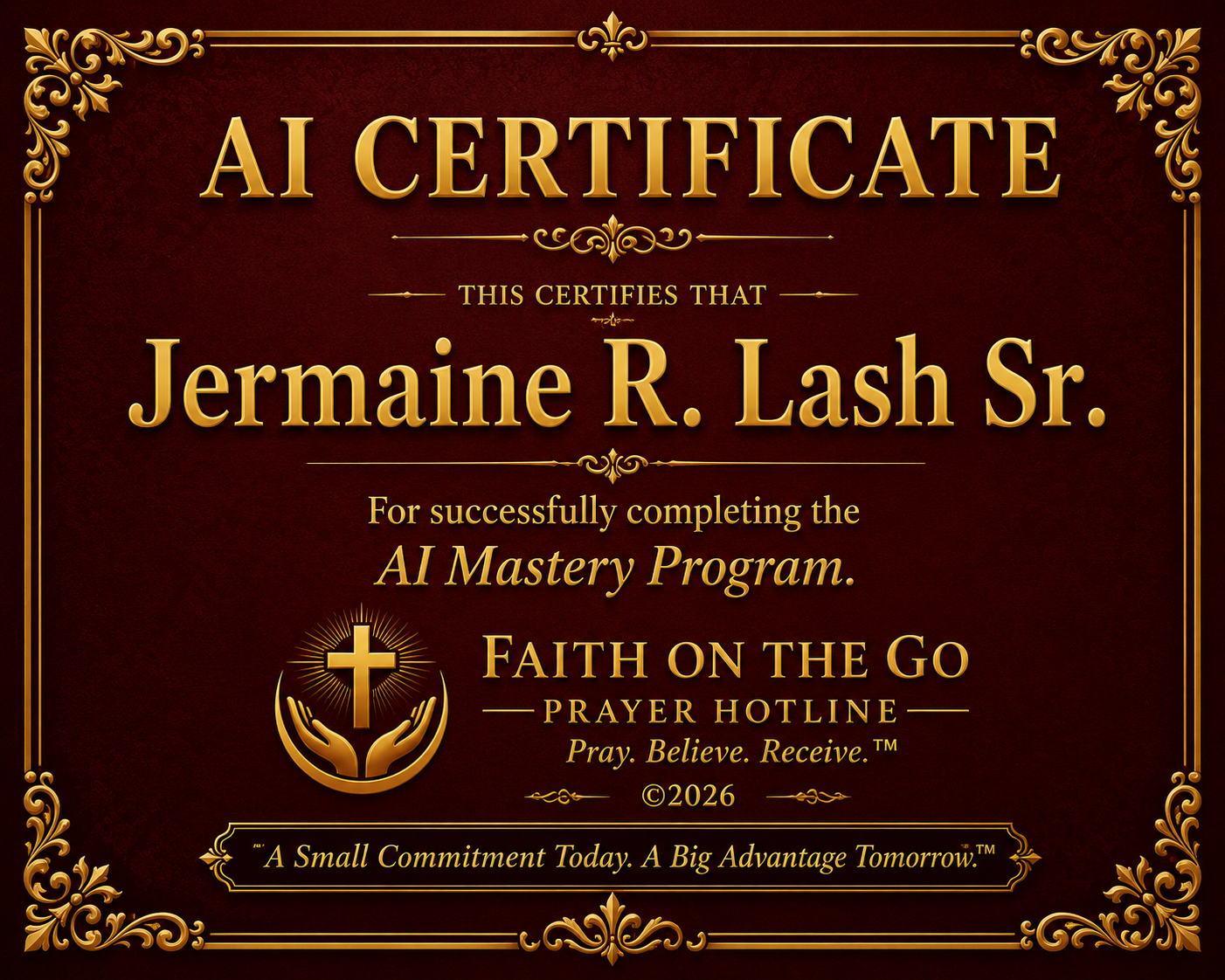 AI Certificate — Jermaine R. Lash Sr. completed the AI Mastery Program