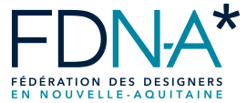 FDNA - Fédération des Designers en Nouvelle-Aquitaine