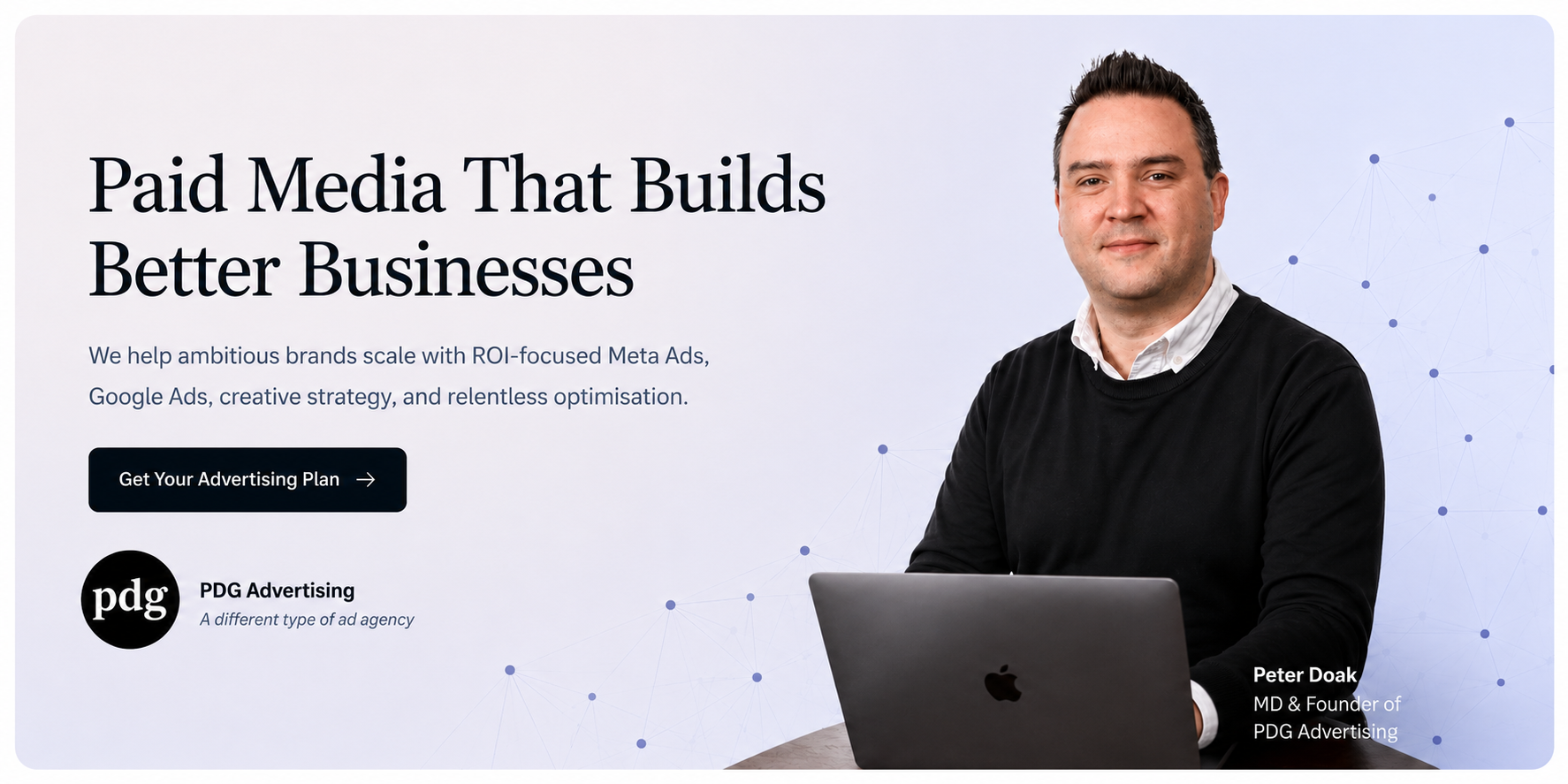 Paid Media That Builds Better Businesses — Get Your Advertising Plan