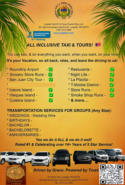 Luquillo Taxi & Tours - All Inclusive Taxi & Tours - We do it all!