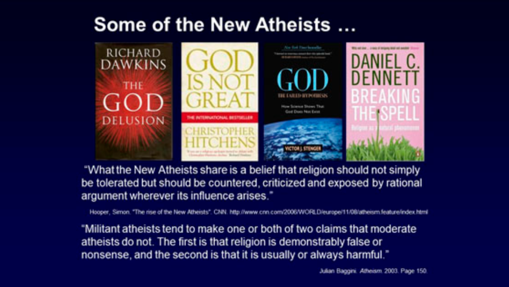 Some of the New Atheists